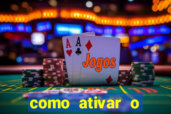 como ativar o b?nus da bet365