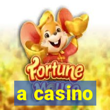 a casino