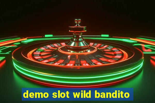 demo slot wild bandito