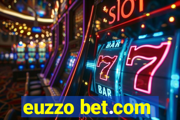 euzzo bet.com