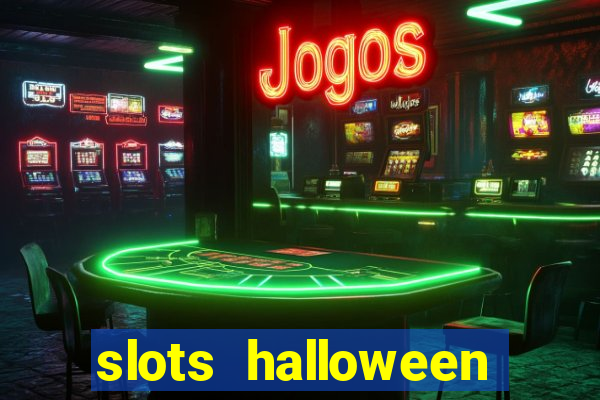 slots halloween capetinha grátis