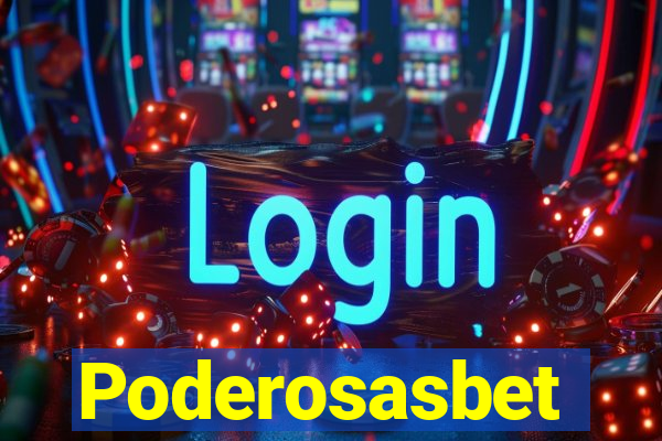 Poderosasbet