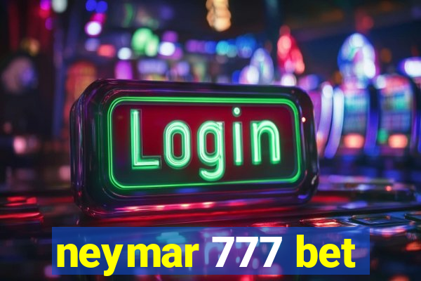 neymar 777 bet