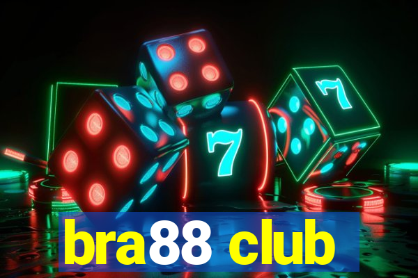 bra88 club