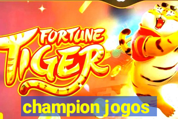 champion jogos