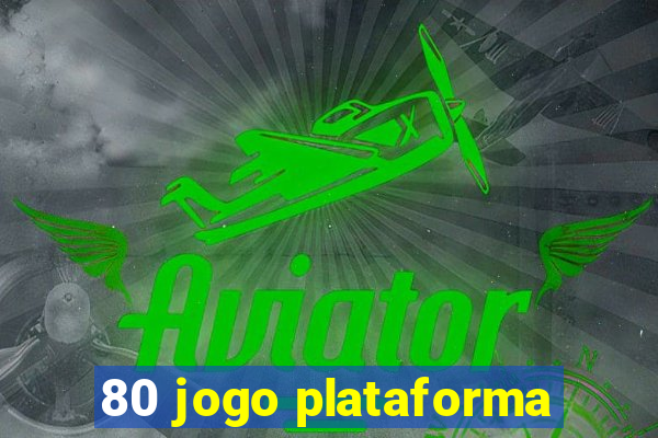 80 jogo plataforma