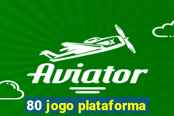 80 jogo plataforma