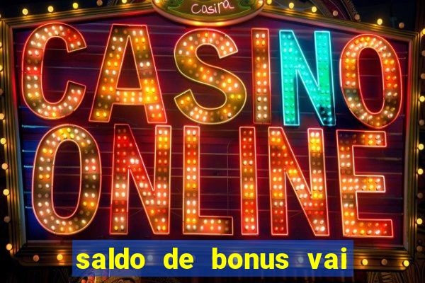 saldo de bonus vai de bet