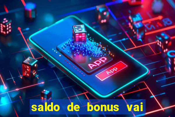 saldo de bonus vai de bet