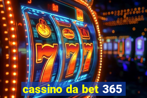 cassino da bet 365