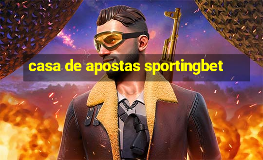 casa de apostas sportingbet