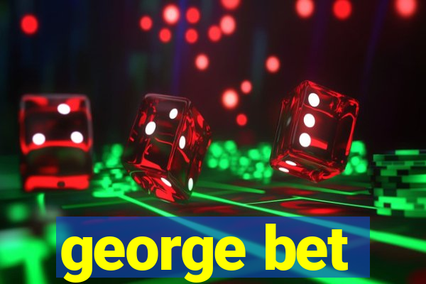 george bet