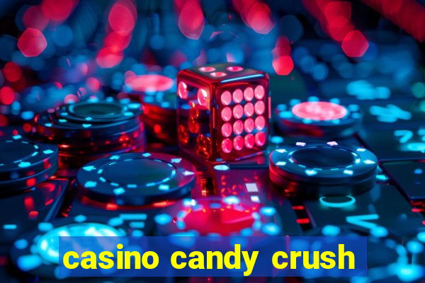 casino candy crush