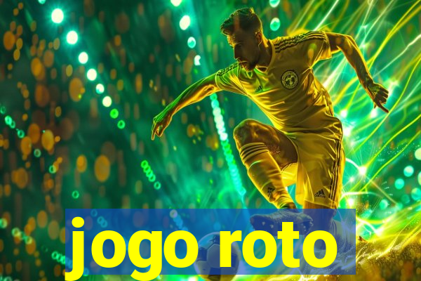 jogo roto