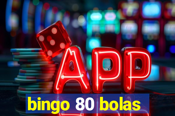 bingo 80 bolas