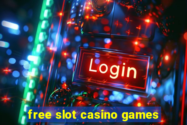 free slot casino games