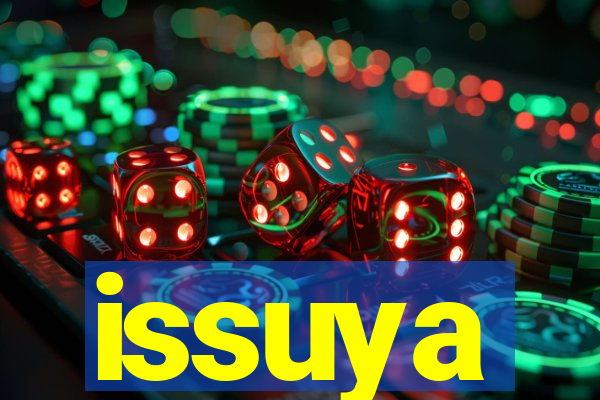 issuya