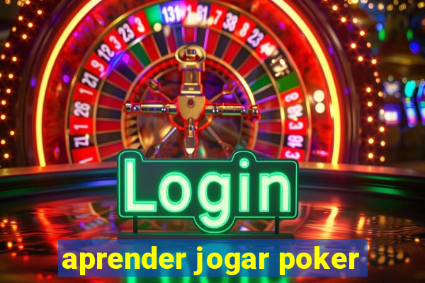 aprender jogar poker