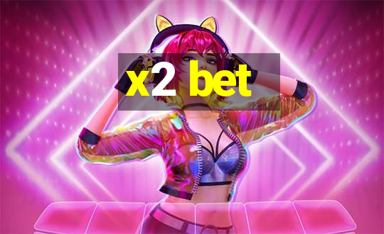 x2 bet