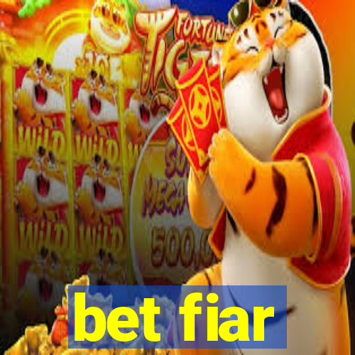 bet fiar