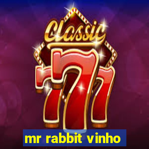 mr rabbit vinho