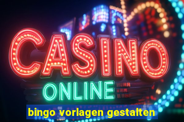 bingo vorlagen gestalten