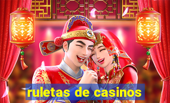 ruletas de casinos