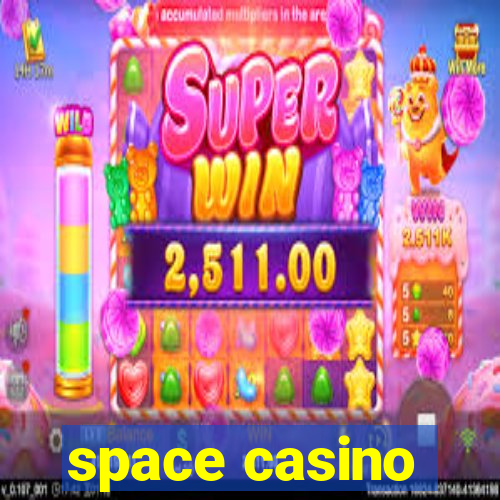 space casino