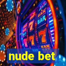 nude bet