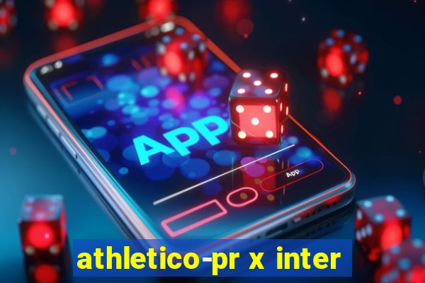 athletico-pr x inter