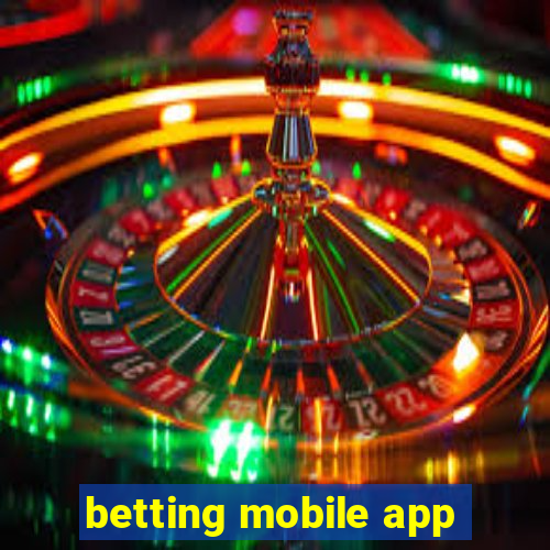 betting mobile app