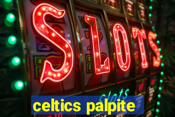 celtics palpite