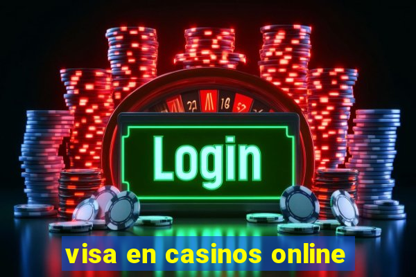 visa en casinos online