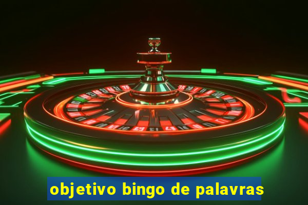 objetivo bingo de palavras