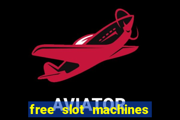 free slot machines las vegas