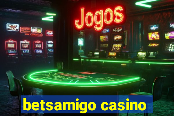 betsamigo casino