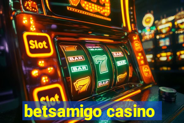 betsamigo casino