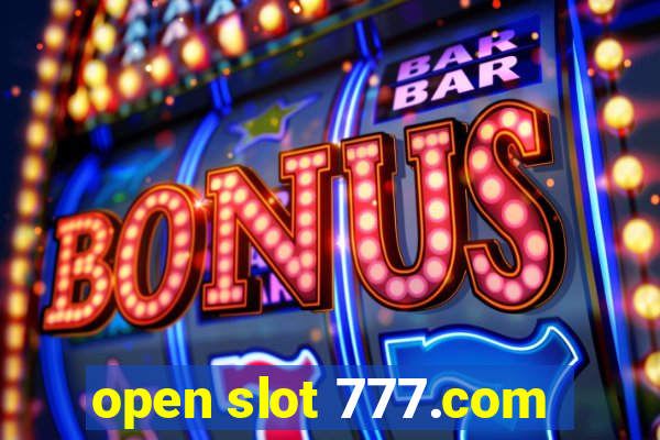 open slot 777.com