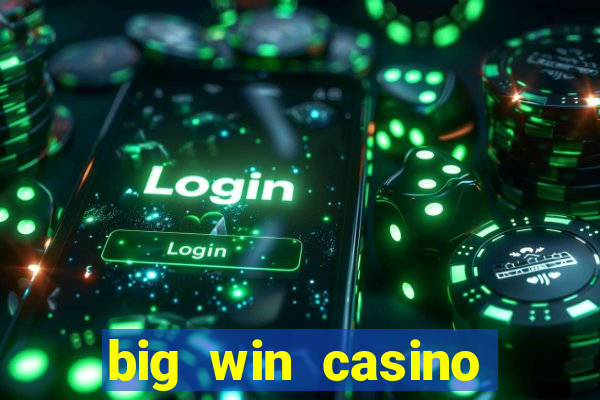 big win casino online slot