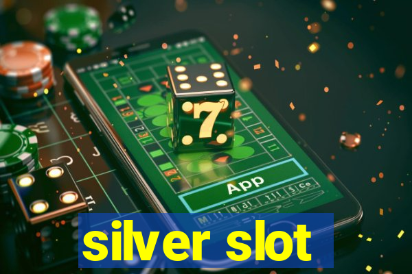 silver slot