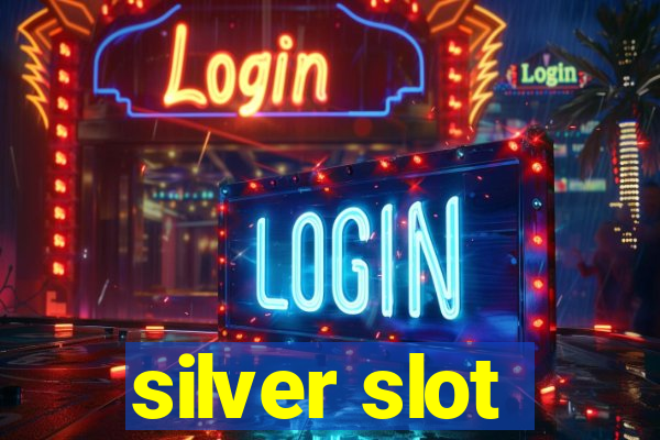 silver slot