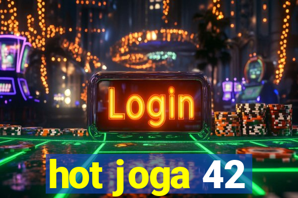 hot joga 42