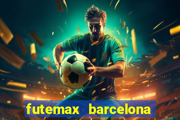 futemax barcelona ao vivo