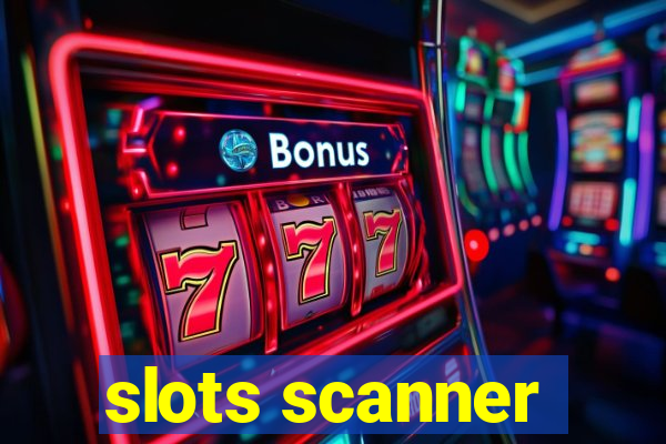 slots scanner