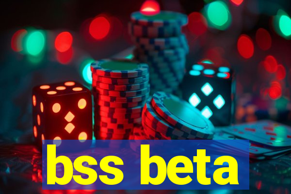 bss beta