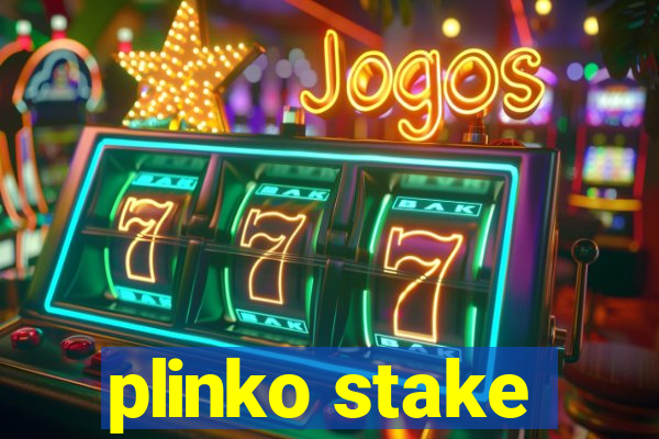 plinko stake