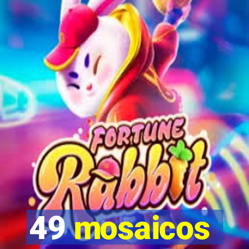 49 mosaicos