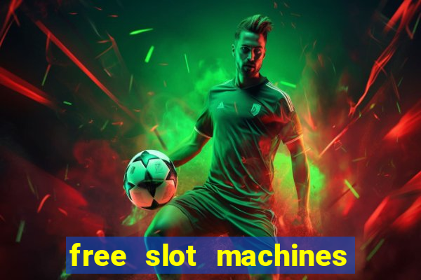 free slot machines play for free