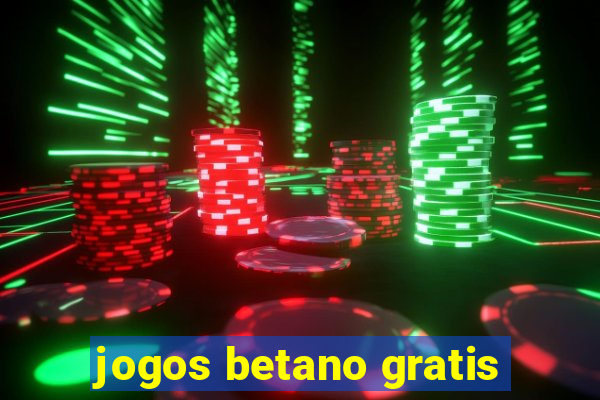 jogos betano gratis