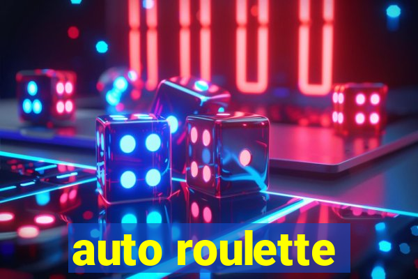 auto roulette